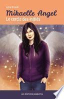 Mikaelle Angel - Le cercle des initiés