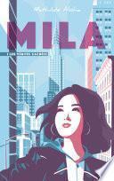 Mila - Tome 1 - Les vérités cachées