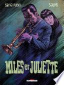 Miles et Juliette