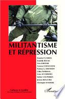 Militantisme et répression