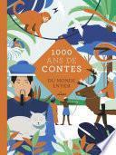 Mille ans de contes du monde entier