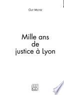 Mille ans de justice à Lyon