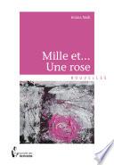 Mille et... Une rose
