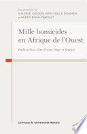 Mille homicides en Afrique de l'Ouest