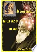 MILLE MOIS DE MOI