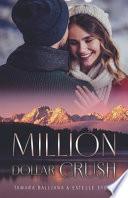 Million Dollar Crush: Une romance de Noël