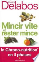 Mincir vite et rester mince
