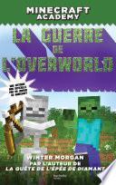 Minecraft Academy - La guerre de l'Overworld