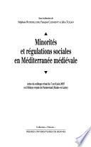 Minorités et régulations sociales en Méditerranée médiévale