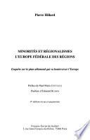 Minorités et reǵionalismes, l'Europe fed́eŕale des reǵions