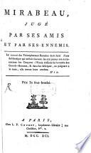 Mirabeau jugé par ses amis et par ses ennemis