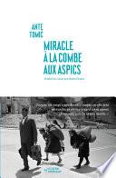Miracle à la Combe aux Aspics