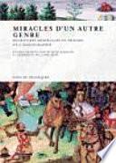 Miracles d'un autre genre