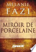 Miroir de porcelaine