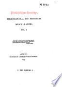 Miscellanies of the Philobiblon Society