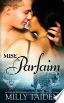 Mise Au Parfaim