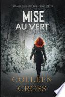 Mise au vert : Roman thriller