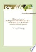Mise en œuvre de la professionnalisation dans l’enseignement supérieur (Alternance – e-learning – parcours)