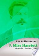 Miss Harriett, recueil de 12 contes