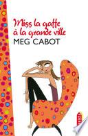 Miss La Gaffe 2 - Miss La Gaffe à la grande ville