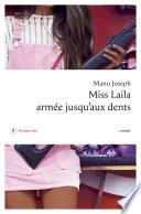 Miss Laila armée jusqu'aux dents