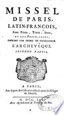 Missel de Paris, latin- françois, avec prime, tierce, sexte et les processions, imprimé par ordre de Monseigneur l'archevêque