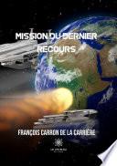 Livre Mission du dernier recours