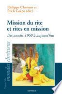 Mission du rite et rites en mission