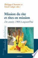 Mission du rite et rites en mission