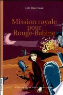 Mission Royale Pour Rouge-Babine