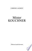 Mister Kouchner