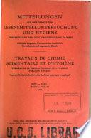 Mitteilungen aus dem Gebiete der Lebensmitteluntersuchung und Hygiene