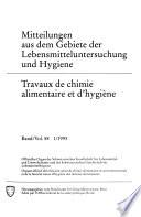 Mitteilungen aus dem Gebiete der Lebensmitteluntersuchung und Hygiene