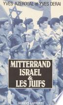 Mitterrand, Israël et les juifs