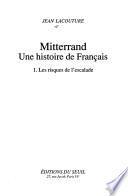 Mitterrand: Les risques de l'escalade