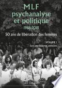 MLF-Psychanalyse et politique 50 ans de libération des femmes