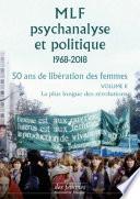 MLF-Psychanalyse et politique 50 ans de libération des femmes