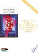Mobilisations sociales et effervescences révolutionnaires dans le Cône Sud (1964-1976)