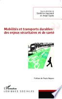Mobilités et transports durables : des enjeux sécuritaires et de santé