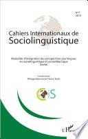 Modalités d'intégration des perspectives plurilingues en sociolinguistique et sociodidactique (VARIA)