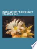 Modele Sociopsychologique Du Phenomene Ovni