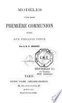 Modèles d'une bonne première communion offerts aux enfants pieux