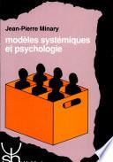 Modèles systémiques et psychologie