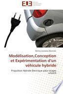 Modélisation, Conception Et Expérimentation D Un Véhicule Hybride