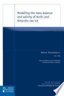 Modelling the mass balance and salinity of Arctic and Antarctic sea ice