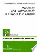 Modernity and Postmodernity in a Franco-Irish Context