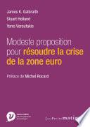 Modeste proposition pour résoudre la crise de la zone euro