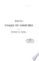 Moeurs, usages et costumes de tous les peuples du monde