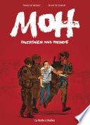 Moh, palestinien mais presque