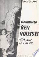 Mohammed Ben Youssef, tel que je l'ai vu